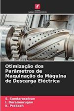 Otimização dos Parâmetros de Maquinação da Máquina de Descarga Eléctrica