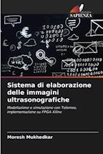 Sistema di elaborazione delle immagini ultrasonografiche