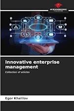 Innovative enterprise management