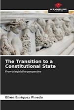 The Transition to a Constitutional State