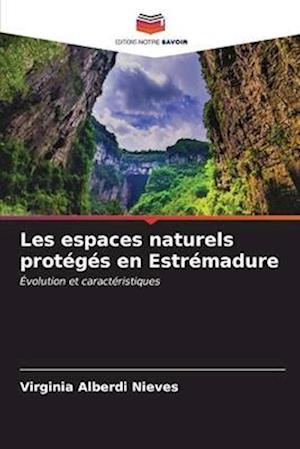 Les espaces naturels protégés en Estrémadure