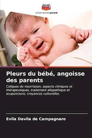 Pleurs du bébé, angoisse des parents