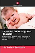 Choro do bebé, angústia dos pais