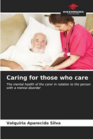 Caring for those who care