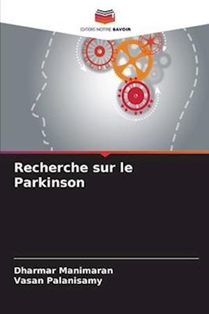 Recherche sur le Parkinson