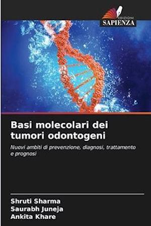 Basi molecolari dei tumori odontogeni