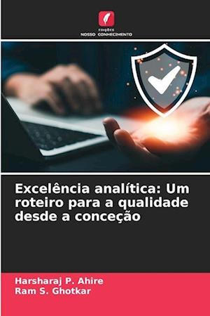 Excelência analítica: Um roteiro para a qualidade desde a conceção