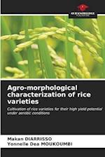 Agro-morphological characterization of rice varieties