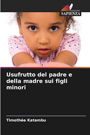 Usufrutto del padre e della madre sui figli minori