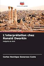 L'interprétation chez Ronald Dworkin