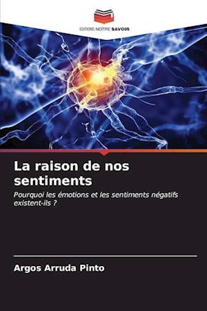 La raison de nos sentiments