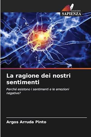 La ragione dei nostri sentimenti