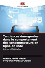 Tendances émergentes dans le comportement des consommateurs en ligne en Inde