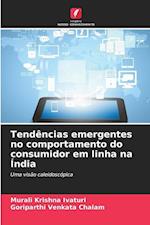 Tendências emergentes no comportamento do consumidor em linha na Índia