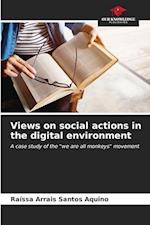 Views on social actions in the digital environment