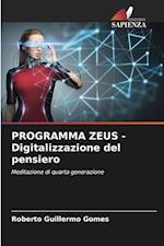 PROGRAMMA ZEUS - Digitalizzazione del pensiero