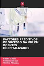 FACTORES PREDITIVOS DE SUCESSO DA VNI EM DOENTES HOSPITALIZADOS