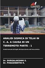 ANALISI SISMICA DI TELAI IN C. A. A CAUSA DI UN TERREMOTO PARTE - 1