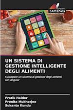 UN SISTEMA DI GESTIONE INTELLIGENTE DEGLI ALIMENTI