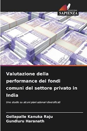 Valutazione della performance dei fondi comuni del settore privato in India