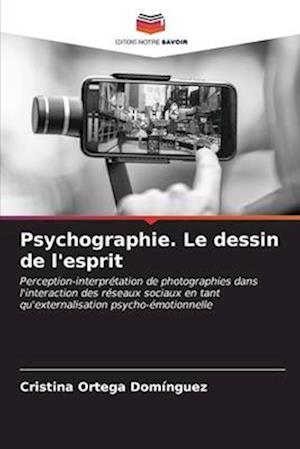 Psychographie. Le dessin de l'esprit