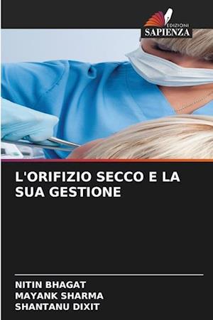 L'ORIFIZIO SECCO E LA SUA GESTIONE