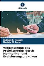 Verbesserung des Projekterfolgs durch Monitoring- und Evaluierungspraktiken