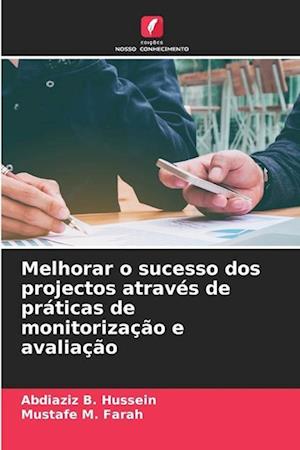 Melhorar o sucesso dos projectos através de práticas de monitorização e avaliação