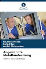 Angewandte Metallumformung