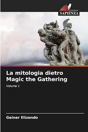 La mitologia dietro Magic the Gathering