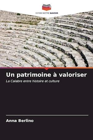 Un patrimoine à valoriser