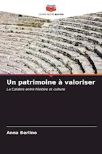 Un patrimoine à valoriser