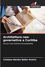 Architettura neo-governativa a Curitiba