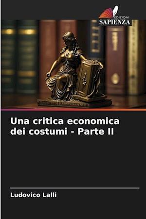 Una critica economica delle dogane - Parte II