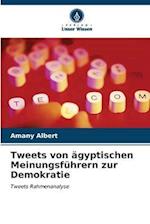 Tweets von ägyptischen Meinungsführern zur Demokratie