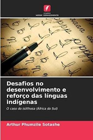 Desafios no desenvolvimento e reforço das línguas indígenas