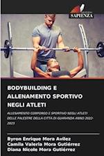 BODYBUILDING E ALLENAMENTO SPORTIVO NEGLI ATLETI