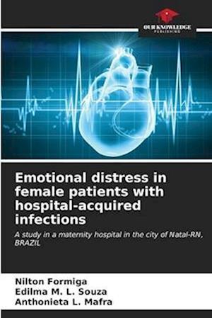 Emotional distress in female patients with hospital-acquired infections