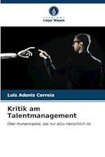 Kritik am Talentmanagement