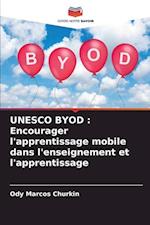UNESCO BYOD : Encourager l'apprentissage mobile dans l'enseignement et l'apprentissage