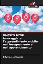 UNESCO BYOD: incoraggiare l'apprendimento mobile nell'insegnamento e nell'apprendimento