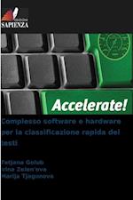 Complesso software e hardware per la classificazione rapida dei testi