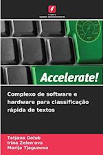 Complexo de software e hardware para classificação rápida de textos