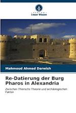 Re-Datierung der Burg Pharos in Alexandria