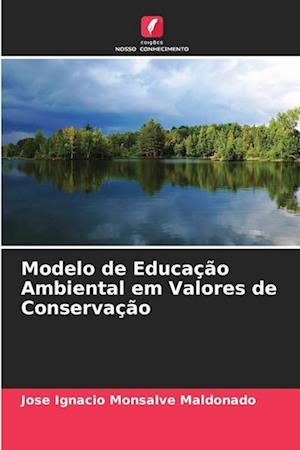 Modelo de Educação Ambiental em Valores de Conservação