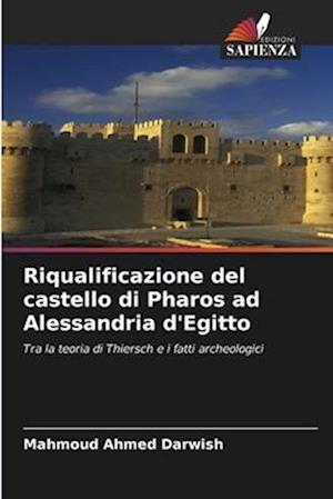 Riqualificazione del castello di Pharos ad Alessandria d'Egitto