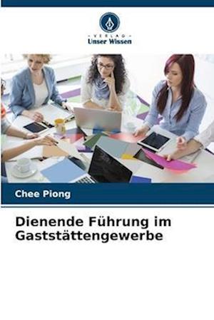 Dienende Führung im Gaststättengewerbe