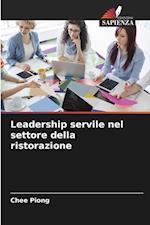 Leadership servile nel settore della ristorazione