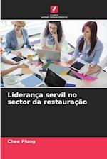 Liderança servil no sector da restauração