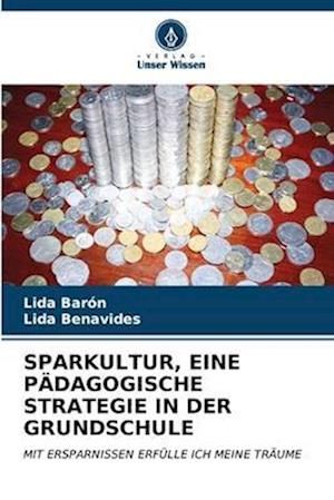 SPARKULTUR, EINE PÄDAGOGISCHE STRATEGIE IN DER GRUNDSCHULE